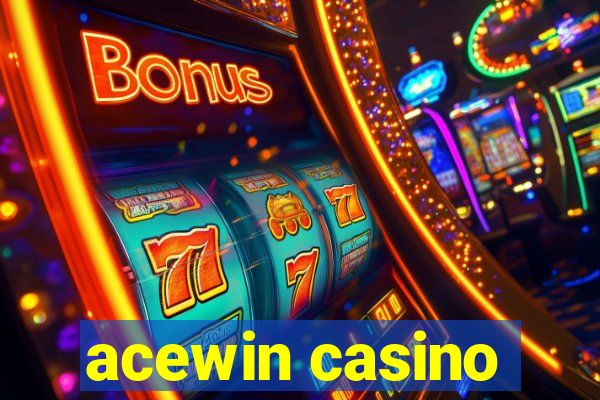 acewin casino